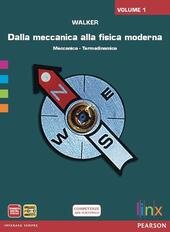 DALLA MECCANICA ALLA FISICA MODERNA VOL.1. MECCANICA E TERMODINAMICA | Immagine Gallery 2
