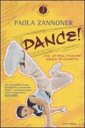 DANCE! UNA STORIA D' AMORE SENZA ETICHETTA