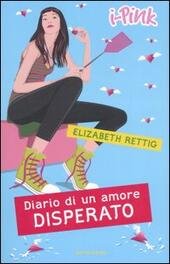 DIARIO DI UN AMORE DISPERATO