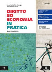 DIRITTO ED ECONOMIA IN PRATICA. VOLUME UNICO 1° BIENNIO ED. …