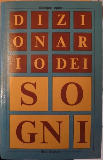 DIZIONARIO DEI SOGNI