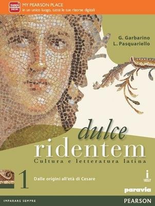 DULCE RIDENTEM. PER LE SCUOLE SUPERIORI. CON E-BOOK. CON ESPANSIONE …