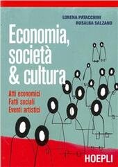 ECONOMIA, SOCIETA' E CULTURA