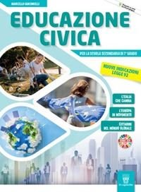 EDUCAZIONE CIVICA. NUOVE INDICAZIONI - LEGGE 92. PER LA SCUOLA …