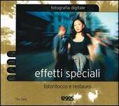 EFFETTI SPECIALI. FOTORITOCCO E RESTAURO