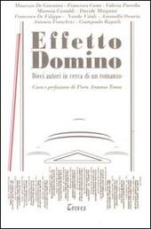 EFFETTO DOMINO. Dieci autori in cerca di un romanzo