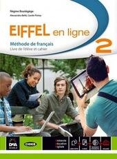 EIFFEL EN LIGNE. VOL. 2 - LIVRE DE L'ELEVE + …