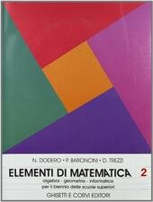 ELEMENTI DI MATEMATICA - VOL. 2 X BIENNIO