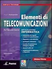 ELEMENTI DI TELECOMUNICAZIONI - VOL. UNICO + EBOOK. 2015