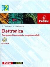 ELETTRONICA. ELN 2. COMPONENTI ANALOGICI E PROGRAMMABILI + CD ROM …