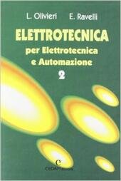 ELETTROTECNICA - VOL. 2 - PER ELETTROTECNICA E AUTOMAZIONE