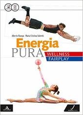 ENERGIA PURA - WELLNESS/FAIRPLAY. VOLUME UNICO 2016 | Immagine principale