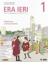 ERA IERI VOL. 1 2019 + ATLANTE COMPETENZE 1+STORIE DA …