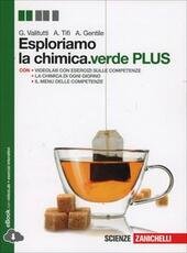 ESPLORIAMO LA CHIMICA.VERDE PLUS (LD). SECONDA EDIZIONE DI ESPLORIAMO LA …