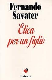 ETICA PER UN FIGLIO