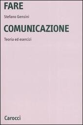 FARE COMUNICAZIONE TEORIA ED ESERCIZI