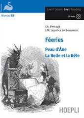 FÉERIES. PEAU D'ANE-LA BELLE ET LA BÊTE. CON CD-AUDIO | Immagine principale