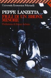 FIGLI DI UN BRONX MINORE