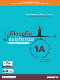 FILOSOFIA E L'ESISTENZA. CON CLIL. PER LE SCUOLE SUPERIORI. CON …