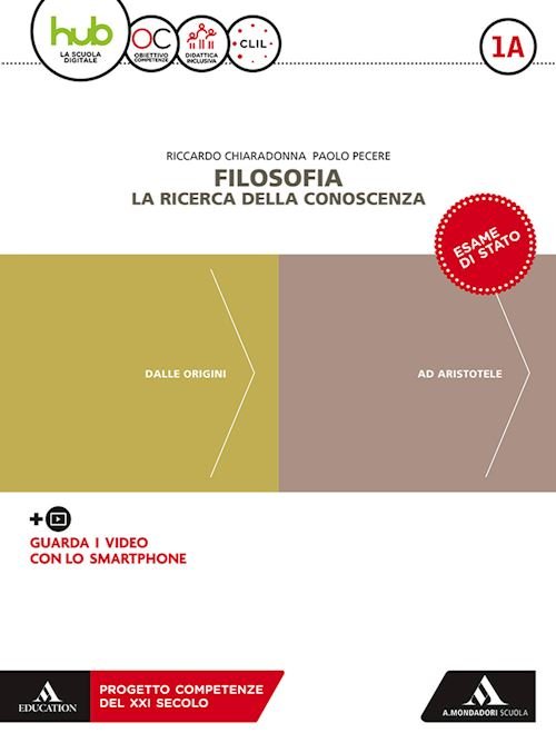 FILOSOFIA. LA RICERCA DELLA CONOSCENZA. PER LE SCUOLE SUPERIORI. CON …