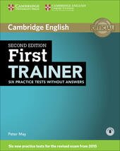 FIRST CERTIFICATE TRAINER. PRACTICE TESTS WITHOUT ANSWERS