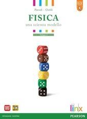 FISICA - UNA SCIENZA MODELLO - VOL. 2 + ACTIVE …