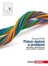 FISICA: LEZIONI E PROBLEMI VOL. U (LM LIBRO MISTO). SECONDA …