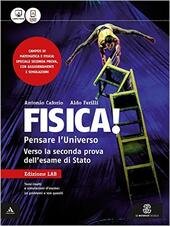 FISICA! PENSARE L'UNIVERSO. FASCICOLO MATURITÀ. EDIZ. LABORATORIO. CON E-BOOK. CON …