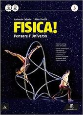 FISICA! PENSARE L' UNIVERSO. VOL. 3 + FASCICOLO MATURITA' ( …