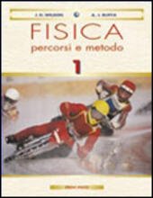 FISICA: PERCORSI E METODI - VOL. 1