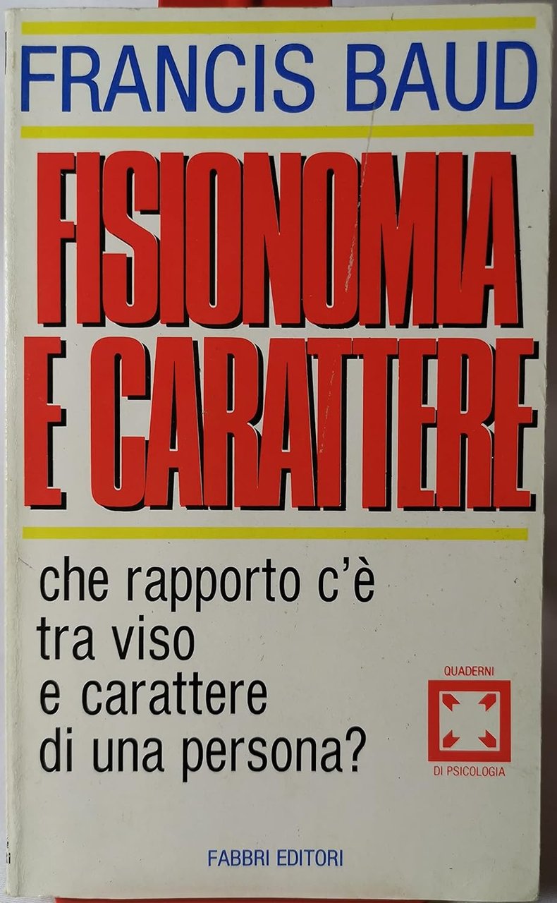 FISIONOMIA E CARATTERE