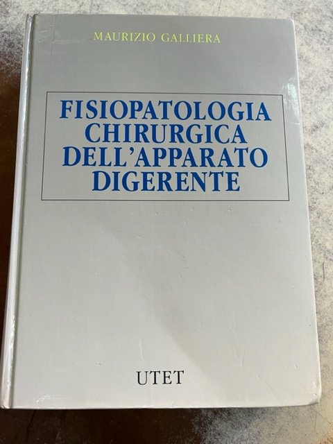 FISIOPATOLOGIA CHIRURGICA DELL'APPARATO DIGERENTE