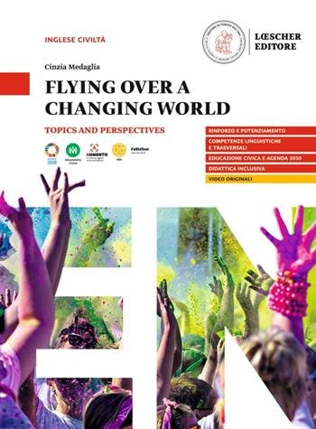 FLYING OVER A CHANGING WORLD. TOPICS AND PERSPECTIVES. A2-B1. PER …