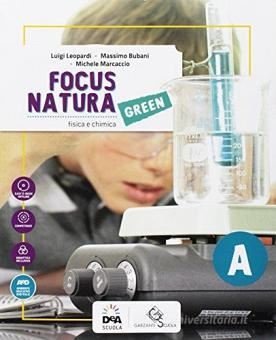FOCUS NATURA GREEN. EDIZ. TEMATICA. PER LA SCUOLA MEDIA. CON …