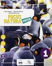 FOCUS NATURA GREEN VOL. 1 EDIZIONE CURRICOLARE + EBOOK. + …