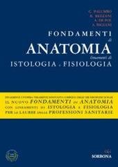 FONDAMENTI DI ANATOMIA. LINEAMENTI DI ISTOLOGIA E FISIOLOGIA