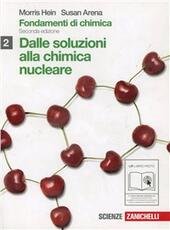 FONDAMENTI DI CHIMICA 2ED. 2 (LM LIBRO MISTO). DALLE SOLUZIONI …