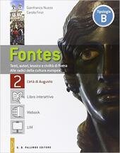 FONTES. VOL. 2° + LIBRO INTERATTIVO L'ETA' DI AUGUSTO 2013