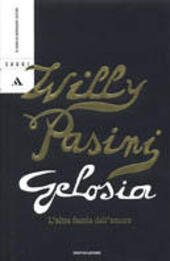 GELOSIA: L' ALTRA FACCIA DELL' AMORE