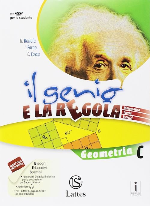 GENIO E LA REGOLA. GEOMETRIA C. PER LA SCUOLA MEDIA. …