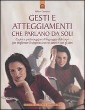 GESTI E ATTEGGIAMENTI CHE PARLANO DA SOLI