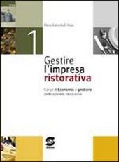 GESTIRE L'IMPRESA RISTORATIVA - VOL. 1 | Immagine Gallery 2