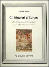 GLI ITINERARI D'EUROPA