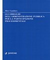 GLI OBBLIGHI DELL'AMMINISTRAZIONE PUBBLICA PER LA PARTECIPAZIONE PROCEDIMENTALE
