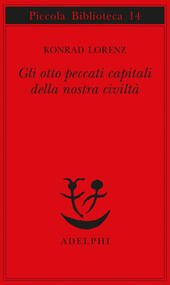 GLI OTTO PECCATI CAPITALI DELLA NOSTRA CIVILTA'