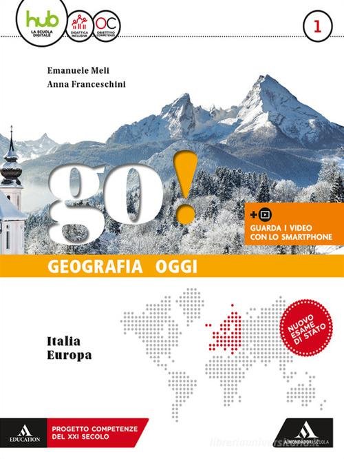 GO! PER LA SCUOLA MEDIA. CON E-BOOK. CON ESPANSIONE ONLINE. …