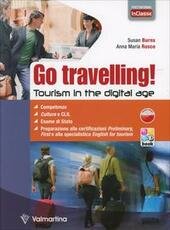 GO TRAVELLING VOL. + DIGITAL BOOK + IN CLASSE. TOURISM …