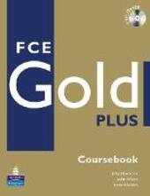 GOLD PLUS FCE LEVEL - COURSEBOOK