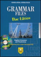 GRAMMAR FILES. BLUE EDITION WITH VOCABULARY + CD-ROM- ON LINE …