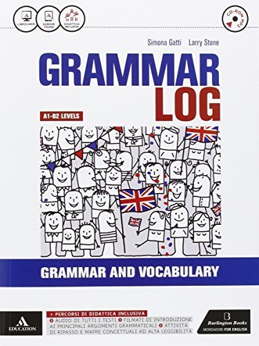GRAMMAR LOG. VOL. UNICO. CON EXAMP PRACTICE-OTTAVINO VERBI. PER LE …